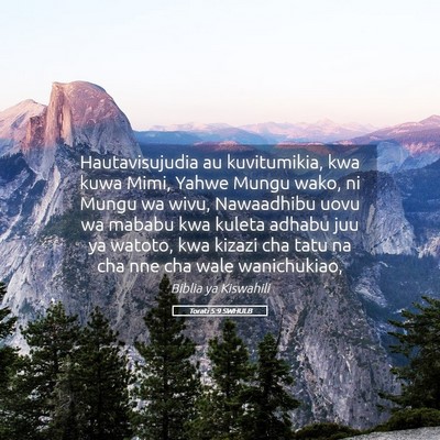 Picture 05 - Torati 5:9 SWHULB - Hautavisujudia au kuvitumikia, kwa kuwa Mimi, - Bible Verse Picture