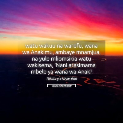 Picture 05 - Torati 9:2 SWHULB - watu wakuu na warefu, wana wa Anakimu, ambaye - Bible Verse Picture