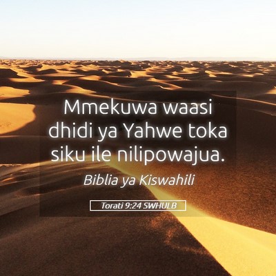 Picture 05 - Torati 9:24 SWHULB - Mmekuwa waasi dhidi ya Yahwe toka siku ile - Bible Verse Picture