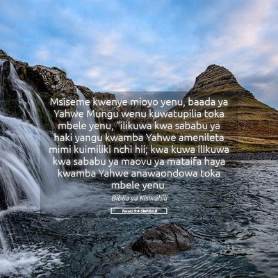 Picture 05 - Torati 9:4 SWHULB - Msiseme kwenye mioyo yenu, baada ya Yahwe Mungu - Bible Verse Picture