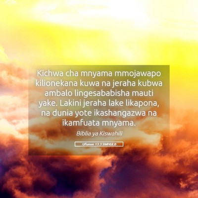 Picture 05 - Ufunuo 13:3 SWHULB - Kichwa cha mnyama mmojawapo kilionekana kuwa na - Bible Verse Picture