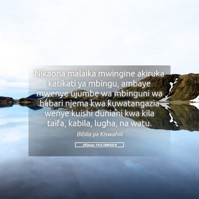 Picture 05 - Ufunuo 14:6 SWHULB - Nikaona malaika mwingine akiruka katikati ya - Bible Verse Picture