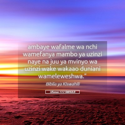 Picture 05 - Ufunuo 17:2 SWHULB - ambaye wafalme wa nchi wamefanya mambo ya uzinzi - Bible Verse Picture