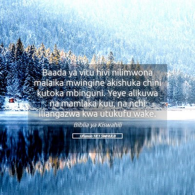Picture 05 - Ufunuo 18:1 SWHULB - Baada ya vitu hivi nilimwona malaika mwingine - Bible Verse Picture