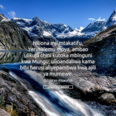 Picture 05 - Ufunuo 21:2 SWHULB - Niliona mji mtakatifu, Yerusalemu mpya, ambao - Bible Verse Picture