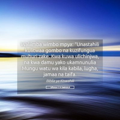 Picture 05 - Ufunuo 5:9 SWHULB - Waliimba wimbo mpya: “Unastahili kulitwaa gombo - Bible Verse Picture
