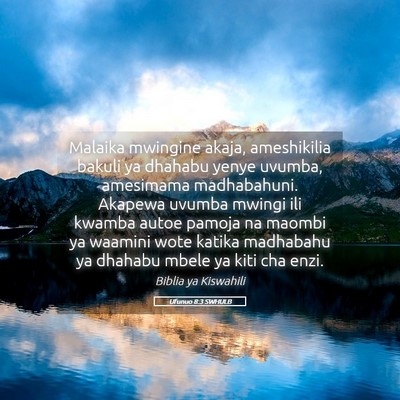 Picture 05 - Ufunuo 8:3 SWHULB - Malaika mwingine akaja, ameshikilia bakuli ya - Bible Verse Picture