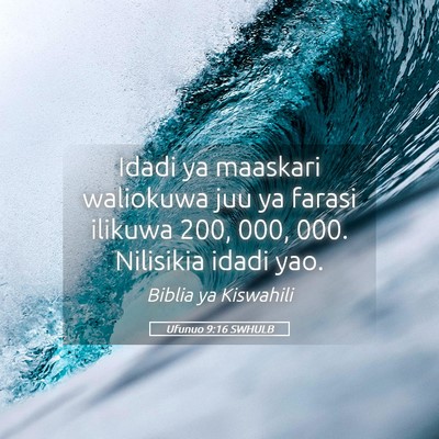 Picture 05 - Ufunuo 9:16 SWHULB - Idadi ya maaskari waliokuwa juu ya farasi ilikuwa - Bible Verse Picture