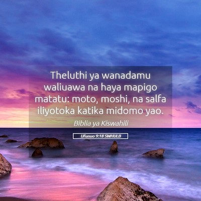 Picture 05 - Ufunuo 9:18 SWHULB - Theluthi ya wanadamu waliuawa na haya mapigo - Bible Verse Picture