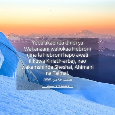 Picture 05 - Waamuzi 1:10 SWHULB - Yuda akaenda dhidi ya Wakanaani waliokaa Hebroni - Bible Verse Picture