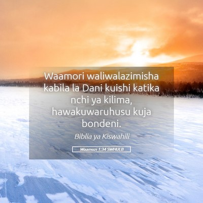 Picture 05 - Waamuzi 1:34 SWHULB - Waamori waliwalazimisha kabila la Dani kuishi - Bible Verse Picture