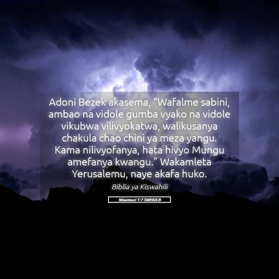Picture 05 - Waamuzi 1:7 SWHULB - Adoni Bezek akasema, “Wafalme sabini, ambao na - Bible Verse Picture
