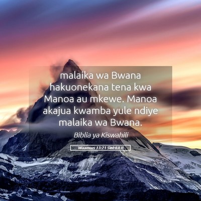 Picture 05 - Waamuzi 13:21 SWHULB - malaika wa Bwana hakuonekana tena kwa Manoa au - Bible Verse Picture