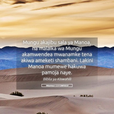 Picture 05 - Waamuzi 13:9 SWHULB - Mungu akajibu sala ya Manoa, na malaika wa Mungu - Bible Verse Picture