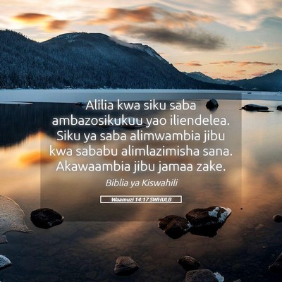 Picture 05 - Waamuzi 14:17 SWHULB - Alilia kwa siku saba ambazosikukuu yao - Bible Verse Picture