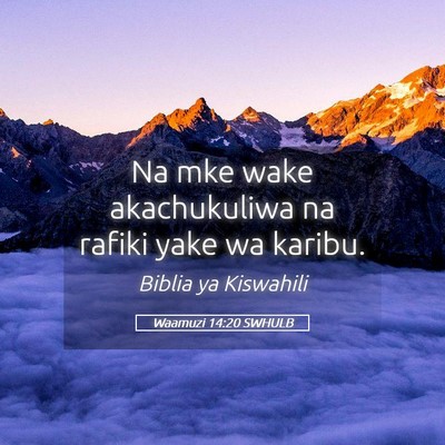 Picture 05 - Waamuzi 14:20 SWHULB - Na mke wake akachukuliwa na rafiki yake wa - Bible Verse Picture