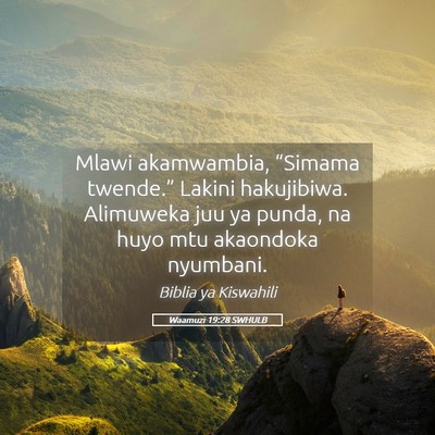 Picture 05 - Waamuzi 19:28 SWHULB - Mlawi akamwambia, “Simama twende.” Lakini - Bible Verse Picture