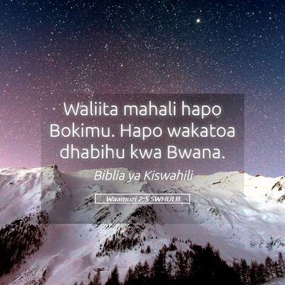 Picture 05 - Waamuzi 2:5 SWHULB - Waliita mahali hapo Bokimu. Hapo wakatoa dhabihu - Bible Verse Picture