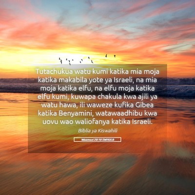 Picture 05 - Waamuzi 20:10 SWHULB - Tutachukua watu kumi katika mia moja katika - Bible Verse Picture
