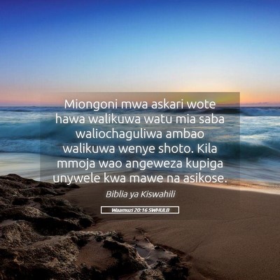 Picture 05 - Waamuzi 20:16 SWHULB - Miongoni mwa askari wote hawa walikuwa watu mia - Bible Verse Picture