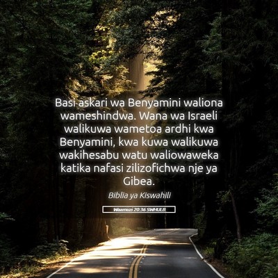 Picture 05 - Waamuzi 20:36 SWHULB - Basi askari wa Benyamini waliona wameshindwa. - Bible Verse Picture
