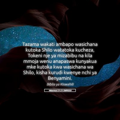 Picture 05 - Waamuzi 21:21 SWHULB - Tazama wakati ambapo wasichana kutoka Shilo - Bible Verse Picture