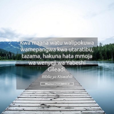 Picture 05 - Waamuzi 21:9 SWHULB - Kwa maana watu walipokuwa wamepangwa kwa - Bible Verse Picture