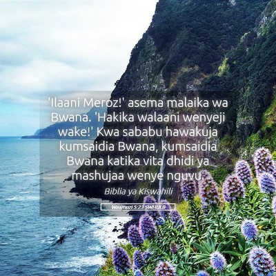 Picture 05 - Waamuzi 5:23 SWHULB - 'Ilaani Meroz!' asema malaika wa Bwana. 'Hakika - Bible Verse Picture