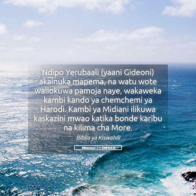 Picture 05 - Waamuzi 7:1 SWHULB - Ndipo Yerubaali (yaani Gideoni) akainuka mapema, - Bible Verse Picture