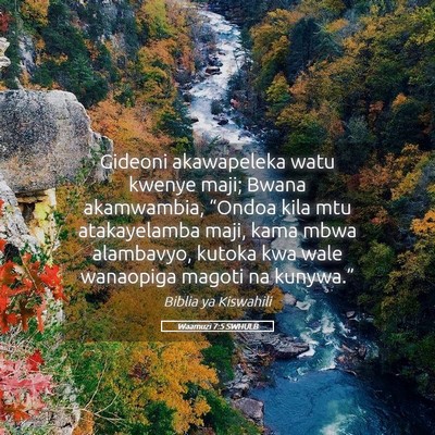 Picture 05 - Waamuzi 7:5 SWHULB - Gideoni akawapeleka watu kwenye maji; Bwana - Bible Verse Picture