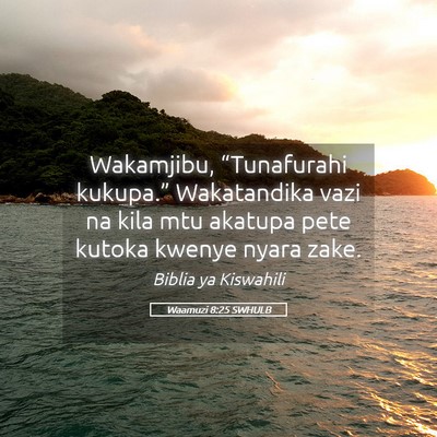 Picture 05 - Waamuzi 8:25 SWHULB - Wakamjibu, “Tunafurahi kukupa.” Wakatandika - Bible Verse Picture