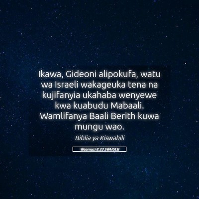Picture 05 - Waamuzi 8:33 SWHULB - Ikawa, Gideoni alipokufa, watu wa Israeli - Bible Verse Picture
