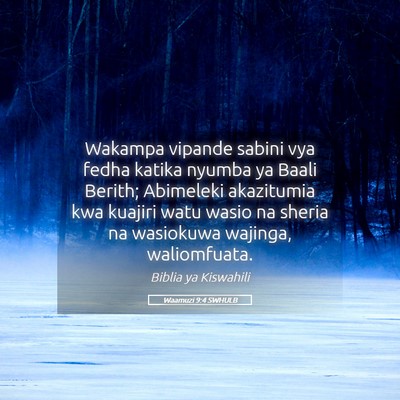 Picture 05 - Waamuzi 9:4 SWHULB - Wakampa vipande sabini vya fedha katika nyumba ya - Bible Verse Picture