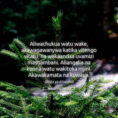Picture 05 - Waamuzi 9:43 SWHULB - Aliwachukua watu wake, akawagawanywa katika - Bible Verse Picture