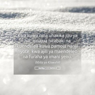 Picture 05 - Wafilipi 1:25 SWHULB - Kwa kuwa nina uhakika juu ya hili, ninajua - Bible Verse Picture