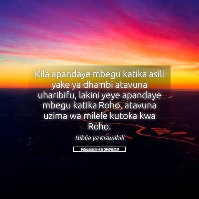 Picture 05 - Wagalatia 6:8 SWHULB - Kila apandaye mbegu katika asili yake ya dhambi - Bible Verse Picture
