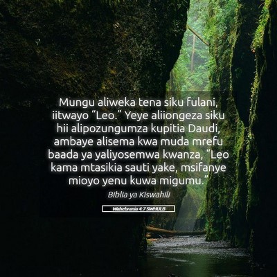 Picture 05 - Wahebrania 4:7 SWHULB - Mungu aliweka tena siku fulani, iitwayo - Bible Verse Picture