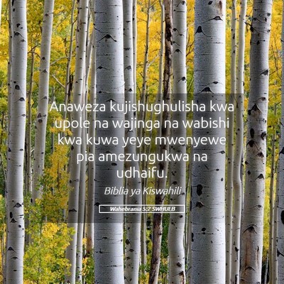 Picture 05 - Wahebrania 5:2 SWHULB - Anaweza kujishughulisha kwa upole na wajinga na - Bible Verse Picture