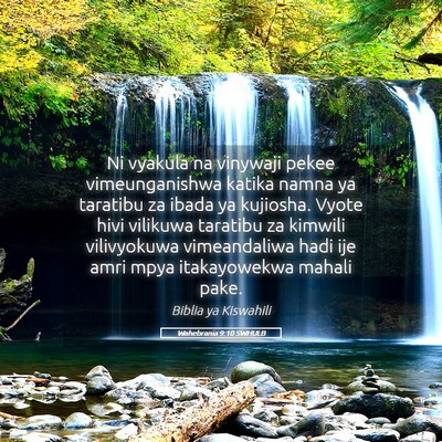 Picture 05 - Wahebrania 9:10 SWHULB - Ni vyakula na vinywaji pekee vimeunganishwa - Bible Verse Picture