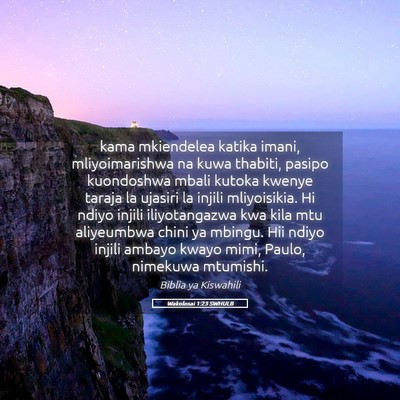 Picture 05 - Wakolosai 1:23 SWHULB - kama mkiendelea katika imani, mliyoimarishwa na - Bible Verse Picture