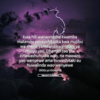 Picture 05 - Warumi 2:15 SWHULB - Kwa hili wanaonesha kwamba matendo yanayohitajika - Bible Verse Picture