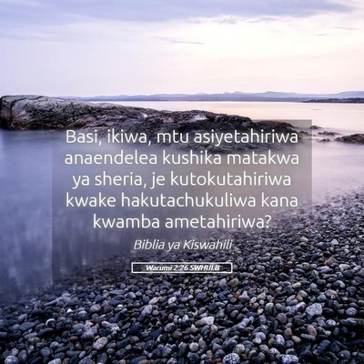 Picture 05 - Warumi 2:26 SWHULB - Basi, ikiwa, mtu asiyetahiriwa anaendelea kushika - Bible Verse Picture