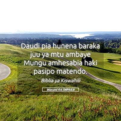 Picture 05 - Warumi 4:6 SWHULB - Daudi pia hunena baraka juu ya mtu ambaye Mungu - Bible Verse Picture