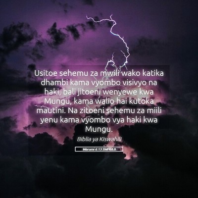 Picture 05 - Warumi 6:13 SWHULB - Usitoe sehemu za mwili wako katika dhambi kama - Bible Verse Picture