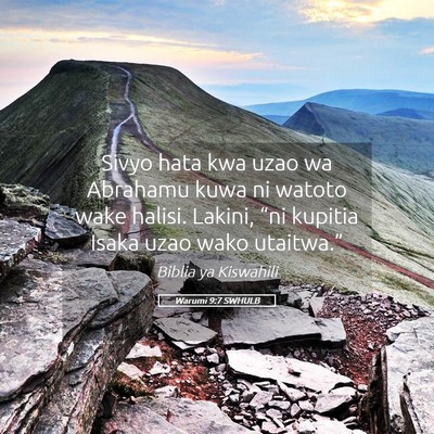 Picture 05 - Warumi 9:7 SWHULB - Sivyo hata kwa uzao wa Abrahamu kuwa ni watoto - Bible Verse Picture