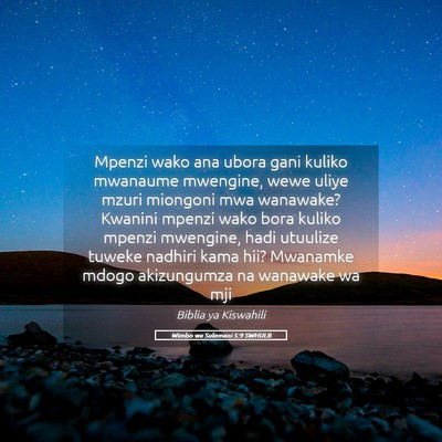 Picture 05 - Wimbo wa Sulemani 5:9 SWHULB - Mpenzi wako ana ubora gani kuliko mwanaume - Bible Verse Picture