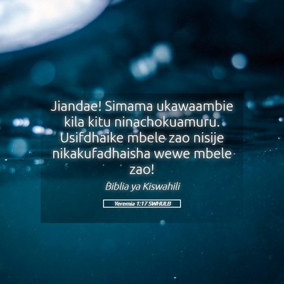 Picture 05 - Yeremia 1:17 SWHULB - Jiandae! Simama ukawaambie kila kitu - Bible Verse Picture