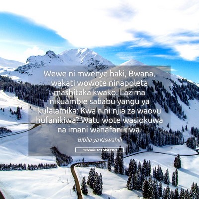 Picture 05 - Yeremia 12:1 SWHULB - Wewe ni mwenye haki, Bwana, wakati wowote - Bible Verse Picture
