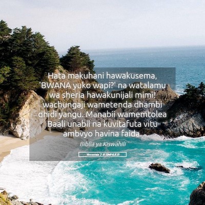 Picture 05 - Yeremia 2:8 SWHULB - Hata makuhani hawakusema, 'BWANA yuko wapi?' na - Bible Verse Picture