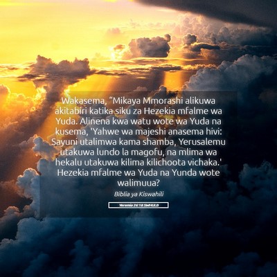 Picture 05 - Yeremia 26:18 SWHULB - Wakasema, “Mikaya Mmorashi alikuwa akitabiri - Bible Verse Picture